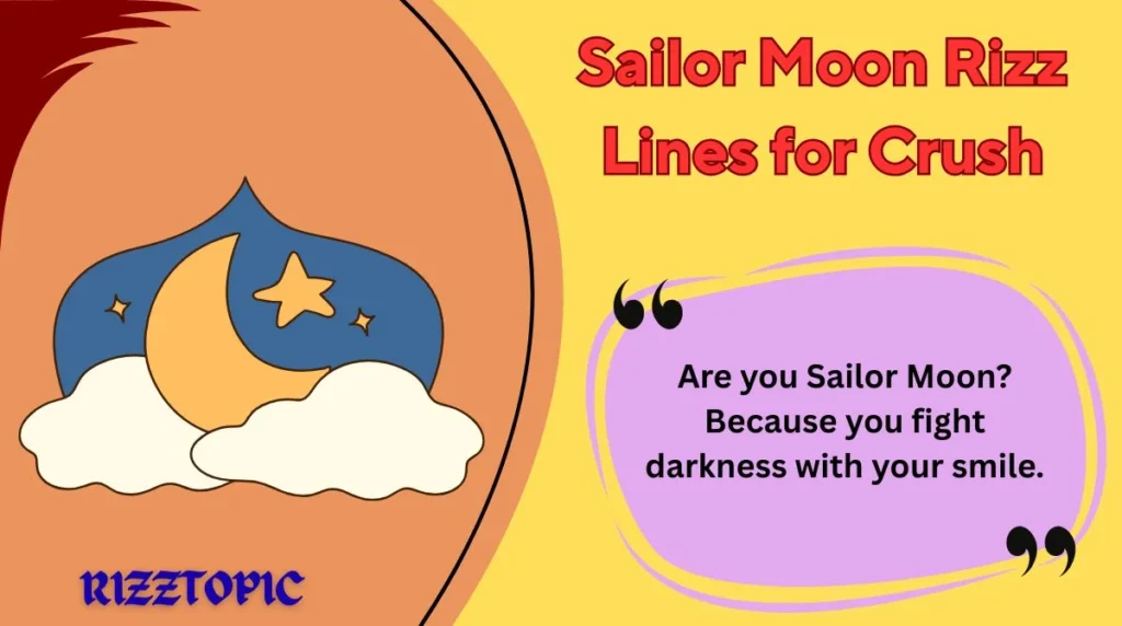 Sailor Moon Rizz Lines for Crush