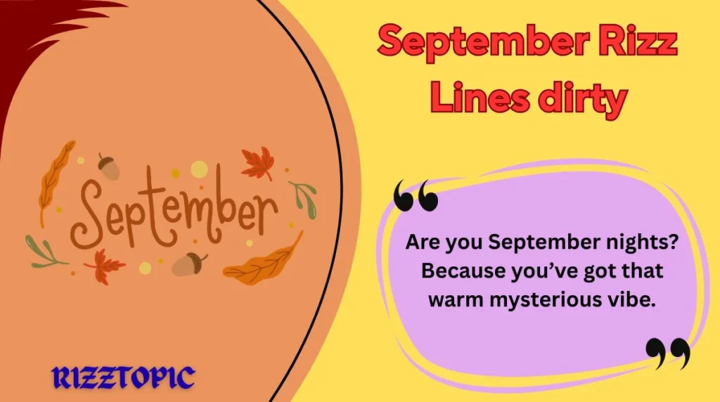 September Rizz Lines dirty