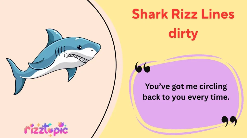 Shark Rizz Lines dirty