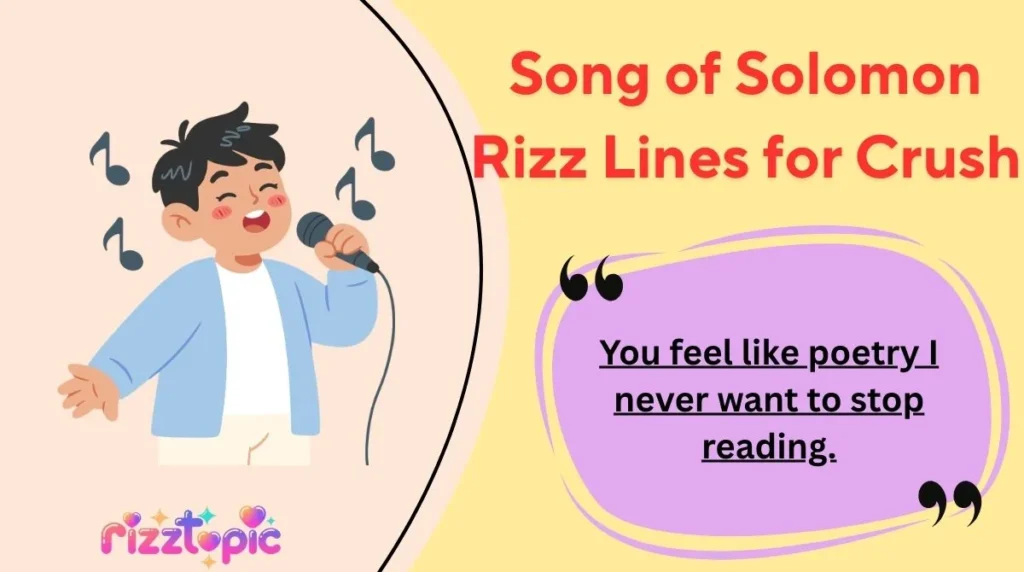 Song of Solomon Rizz Lines for Crush