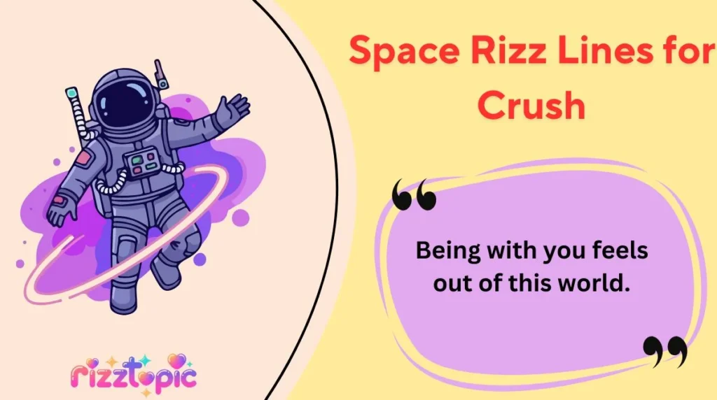 Space Rizz Lines for Crush