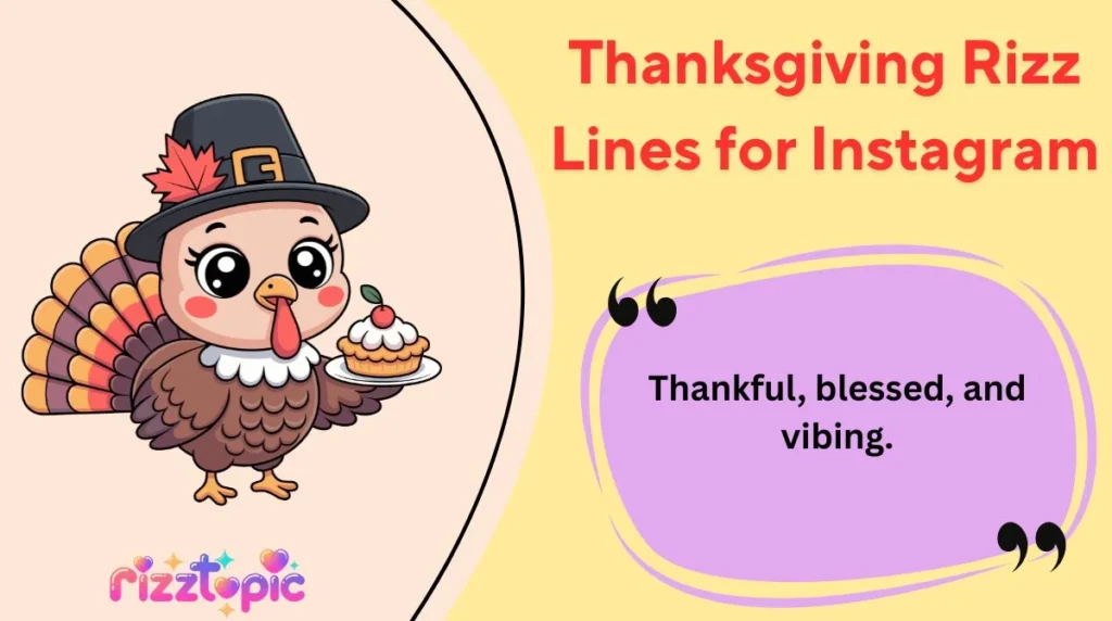 Thanksgiving Rizz Lines for Instagram