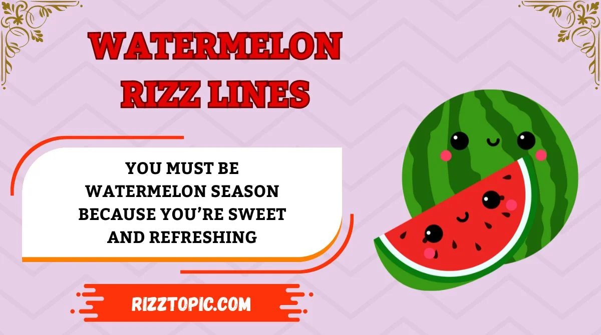 Watermelon Rizz Lines
