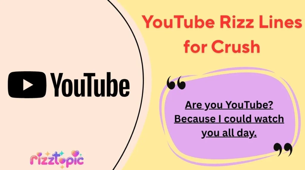 YouTube Rizz Lines for Crush