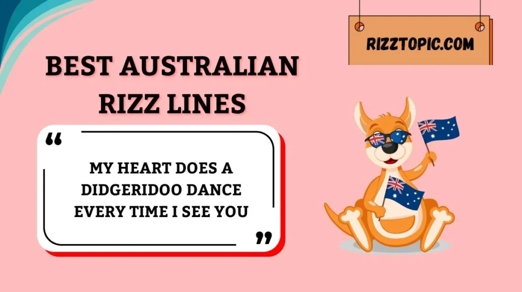 Best Australian Rizz Lines