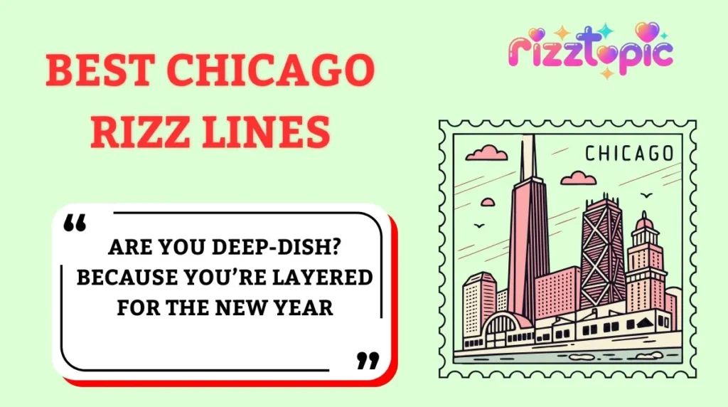 Best Chicago Rizz Lines