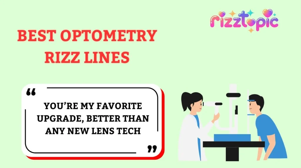 Best Optometry Rizz Lines