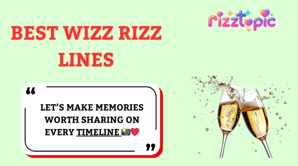 Best Wizz Rizz Lines