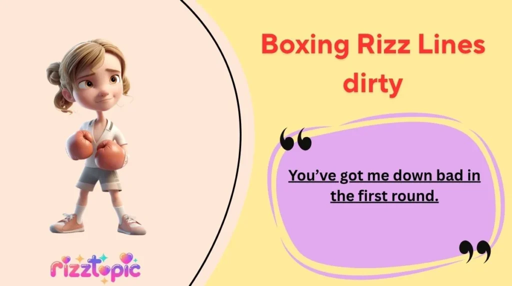 Boxing Rizz Lines dirty