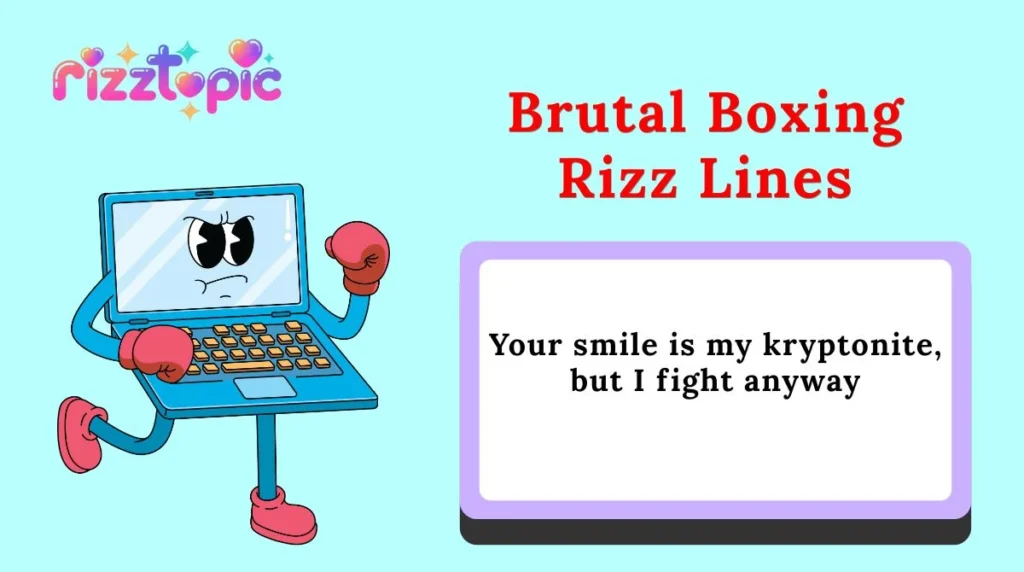 Brutal Boxing Rizz Lines
