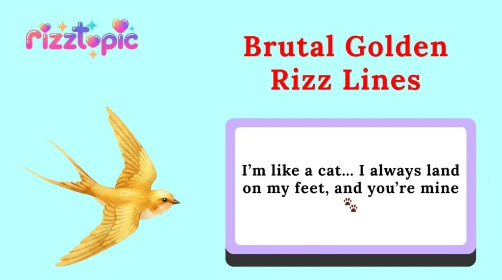 Brutal Golden Rizz Lines