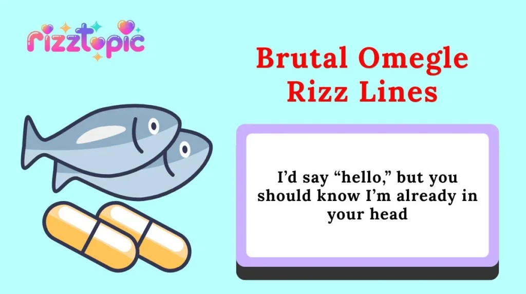 Brutal Omegle Rizz Lines