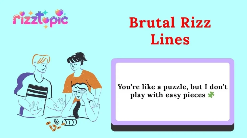 Brutal Rizz Lines