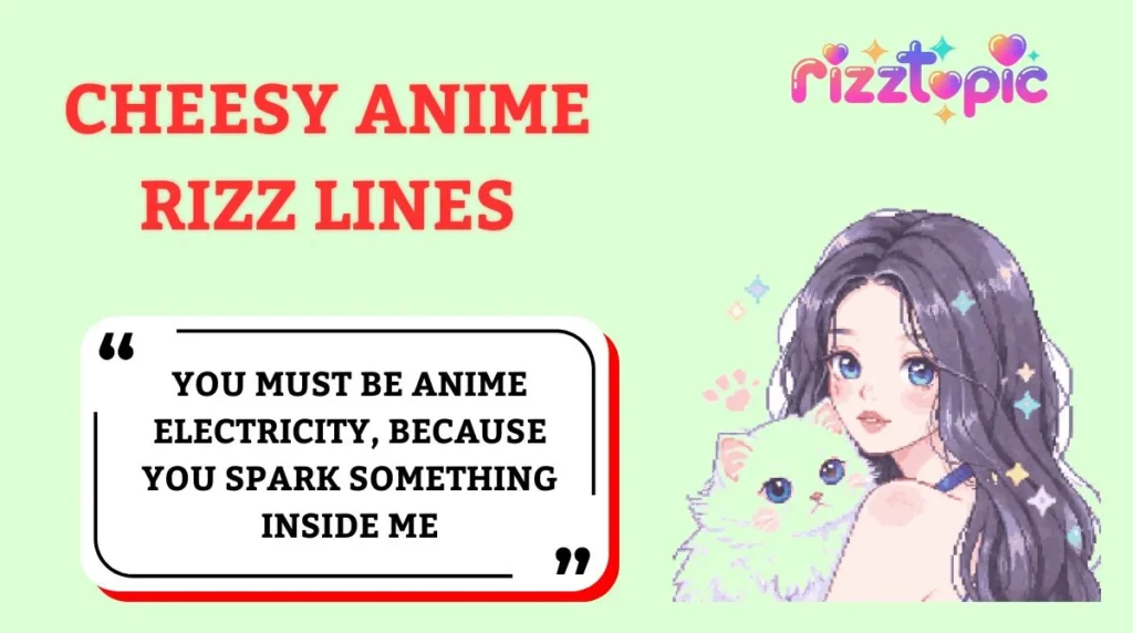 Cheesy Anime Rizz Lines