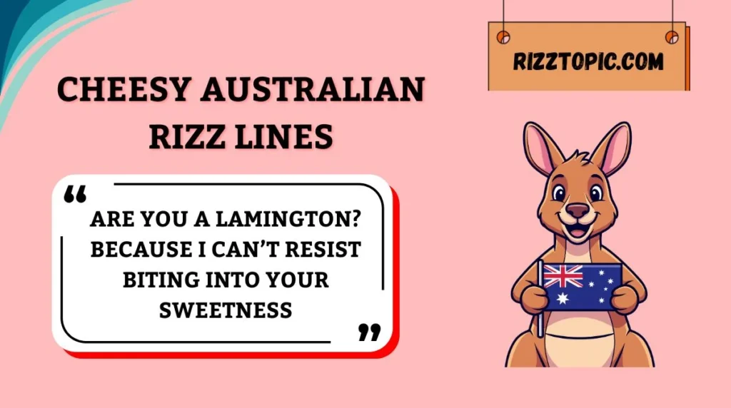 Cheesy Australian Rizz Lines