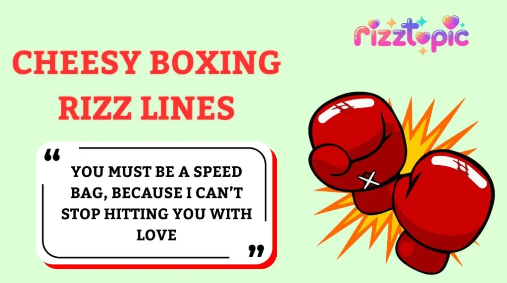 Cheesy Boxing Rizz Lines