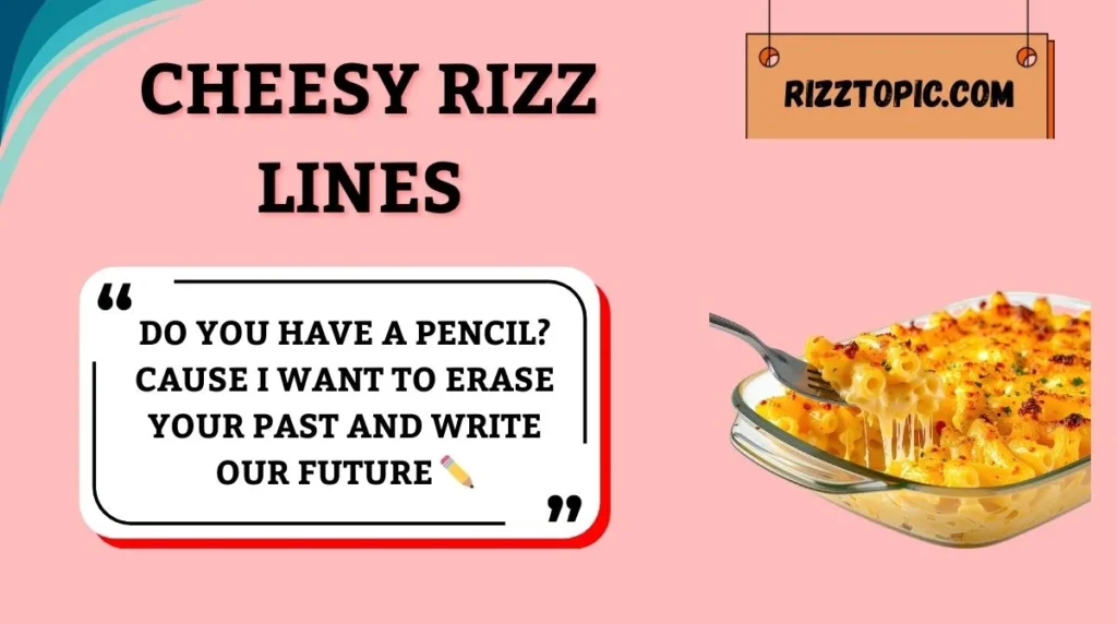 Cheesy Rizz Lines