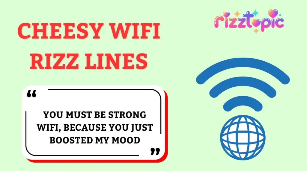 Cheesy WiFi Rizz Lines
