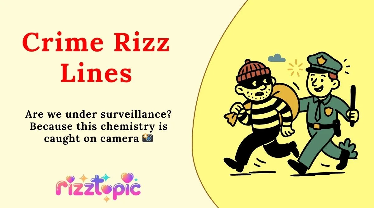 Crime Rizz Lines