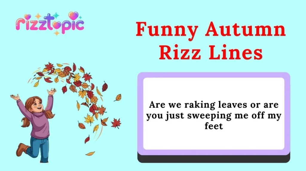 Funny Autumn Rizz Lines