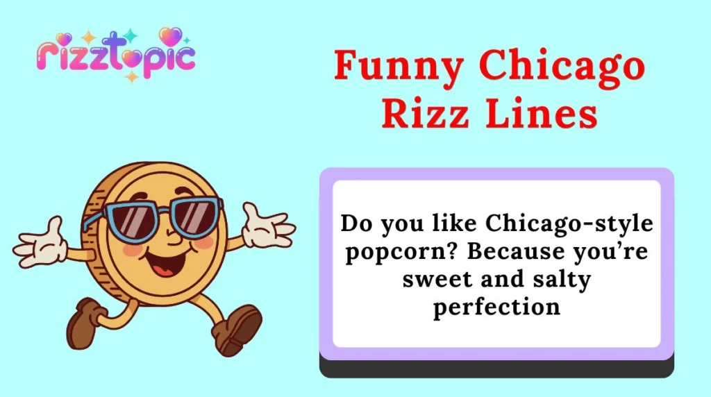 Funny Chicago Rizz Lines