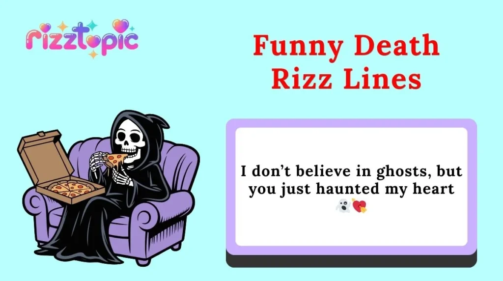 Funny Death Rizz Lines