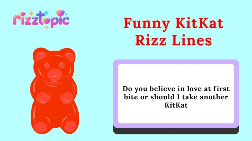 Funny KitKat Rizz Lines
