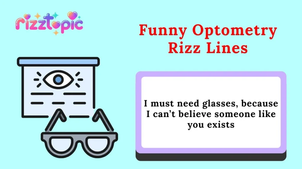 Funny Optometry Rizz Lines