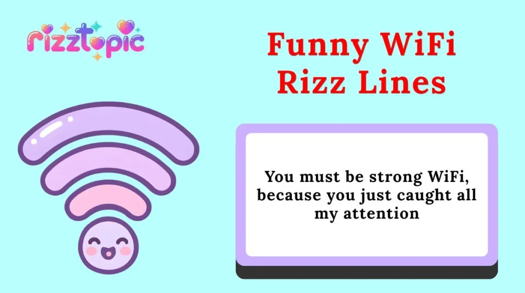 Funny WiFi Rizz Lines