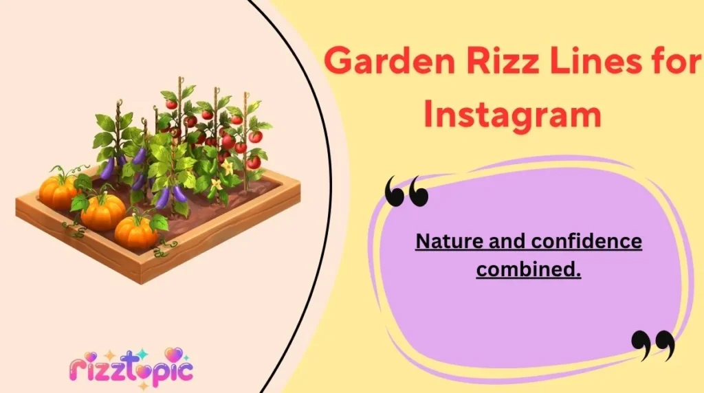 Garden Rizz Lines for Instagram