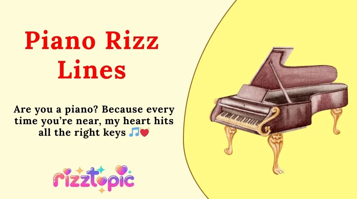Piano Rizz Lines