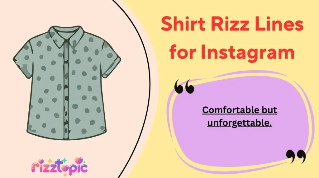 Shirt Rizz Lines for Instagram