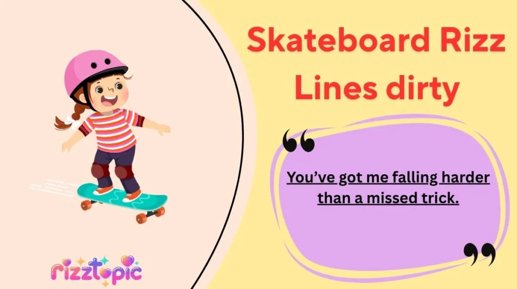 Skateboard Rizz Lines dirty