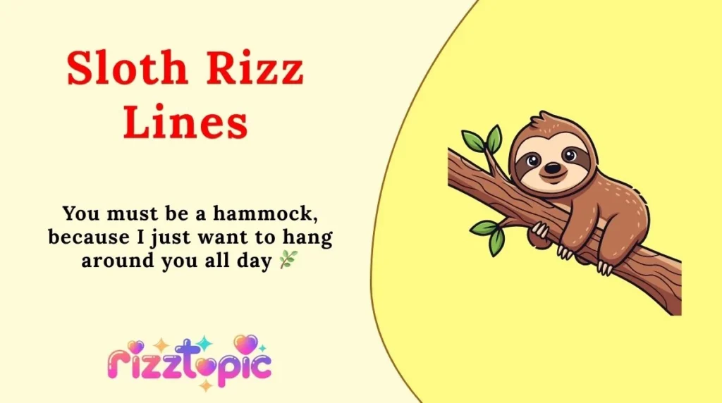 Sloth Rizz Lines