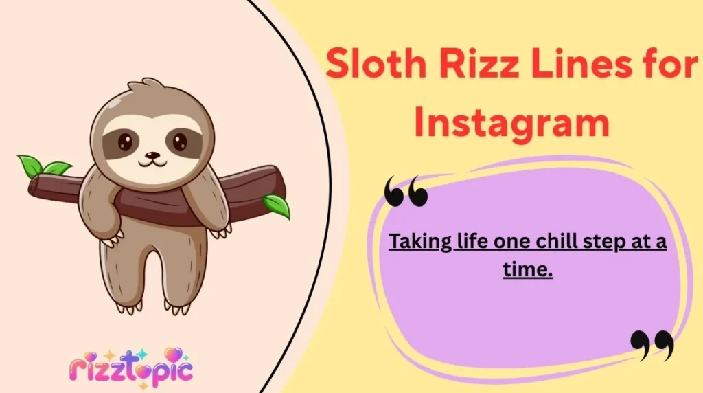 Sloth Rizz Lines for Instagram