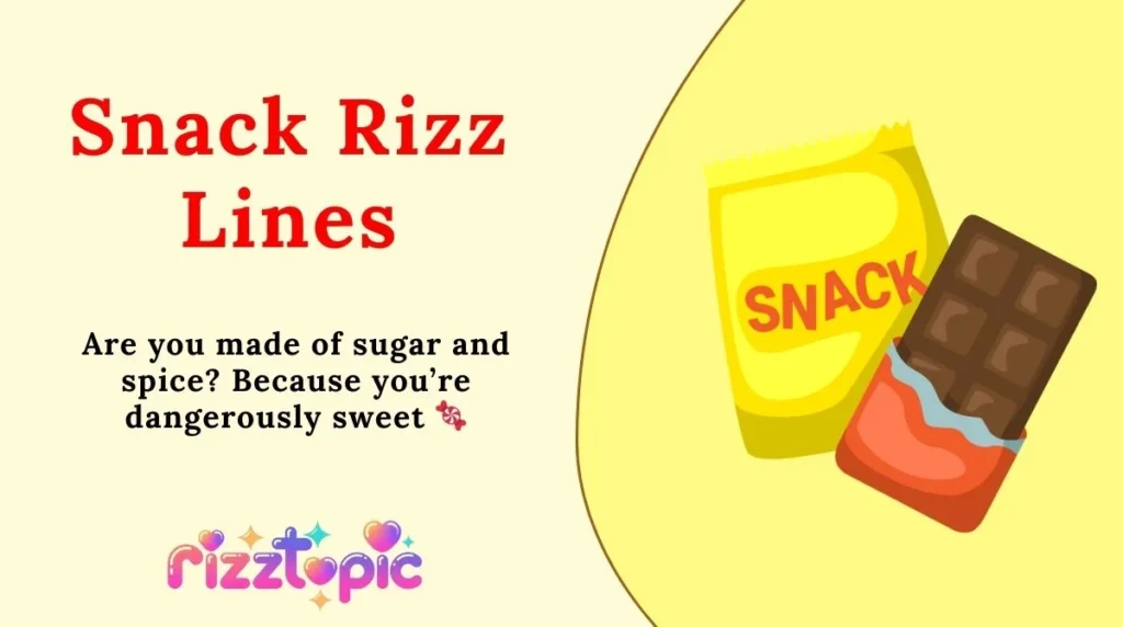 Snack Rizz Lines