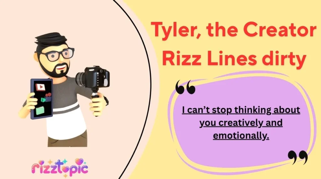 Tyler, the Creator Rizz Lines dirty