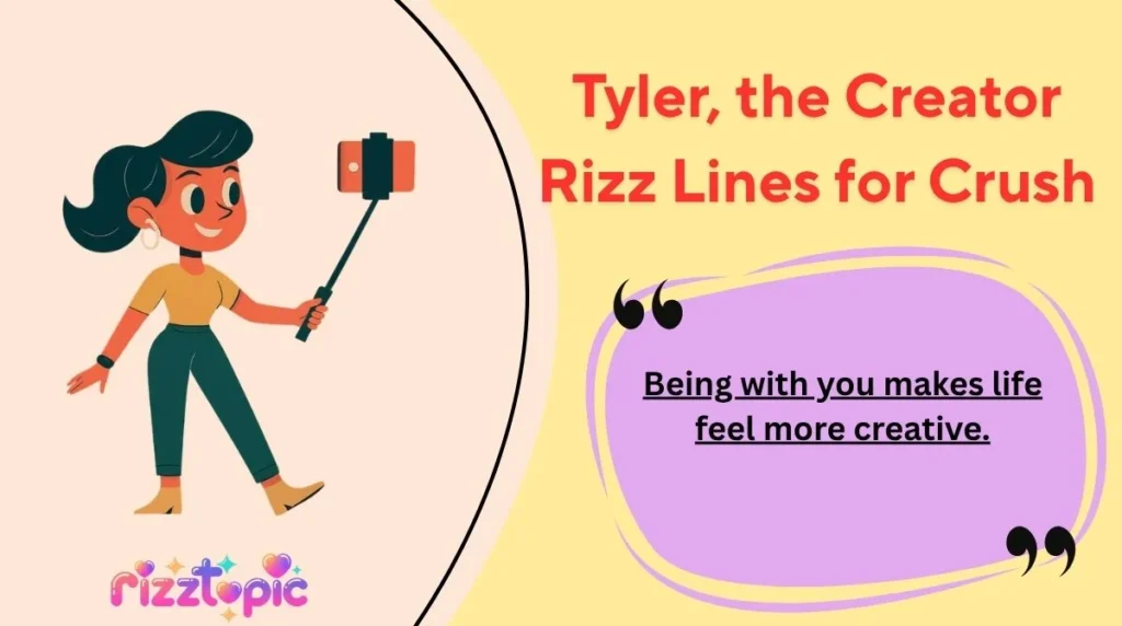 Tyler, the Creator Rizz Lines for Crush