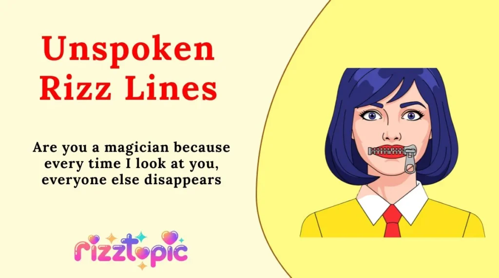 Unspoken Rizz Lines