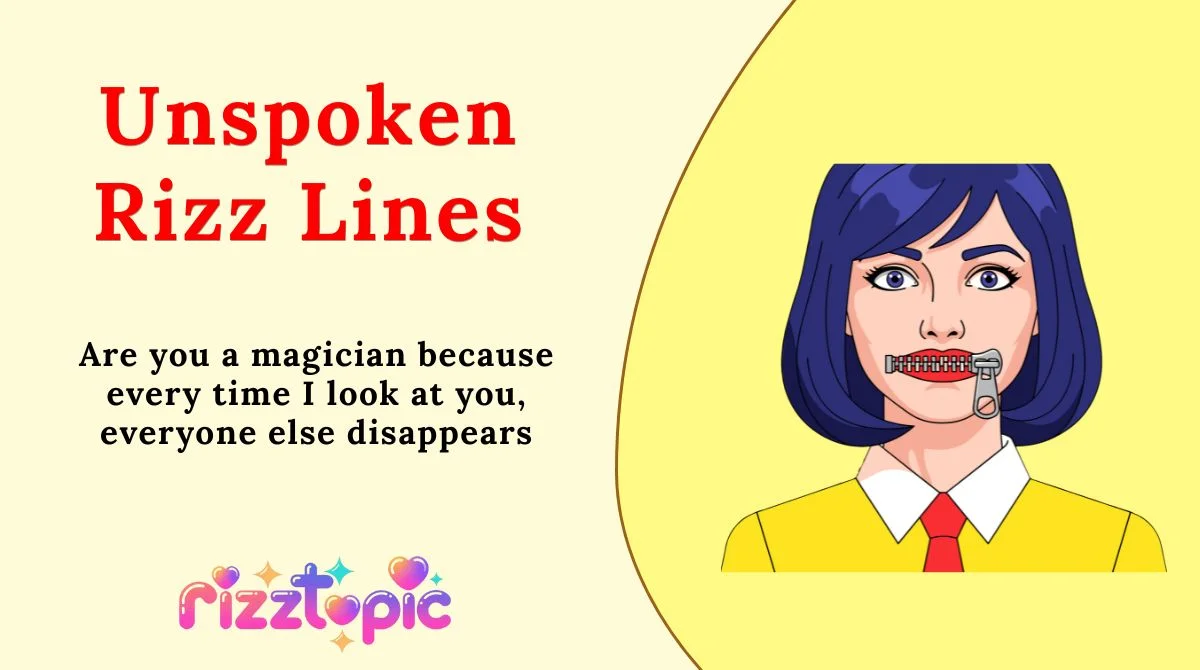 Unspoken Rizz Lines