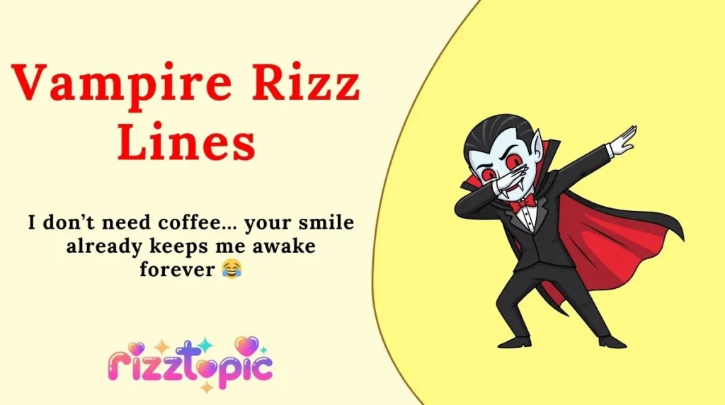 Vampire Rizz Lines