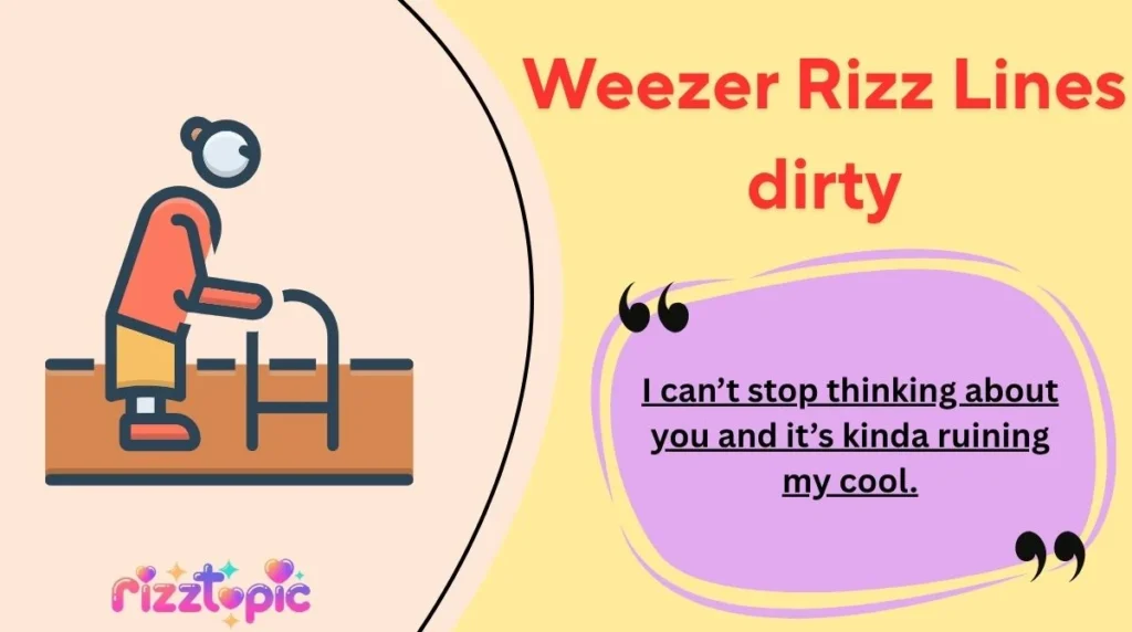Weezer Rizz Lines dirty
