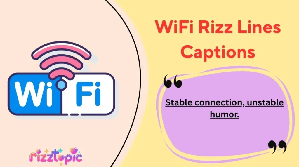 WiFi Rizz Lines Captions