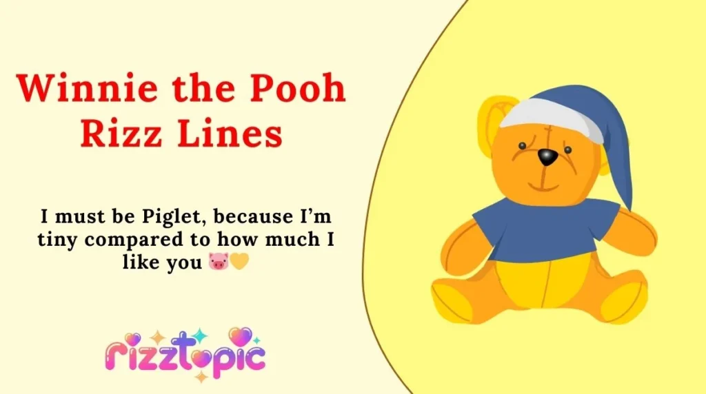 Winnie the Pooh Rizz Lines