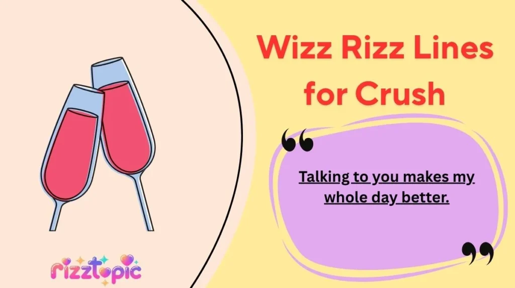 Wizz Rizz Lines for Crush