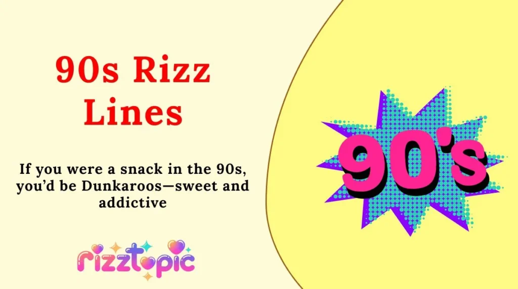 90s Rizz Lines