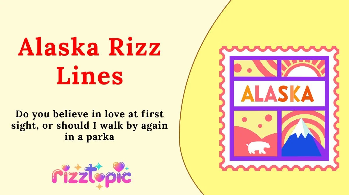 Alaska Rizz Lines