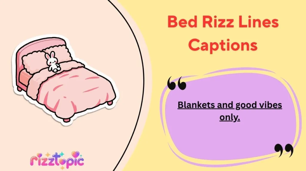 Bed Rizz Lines Captions