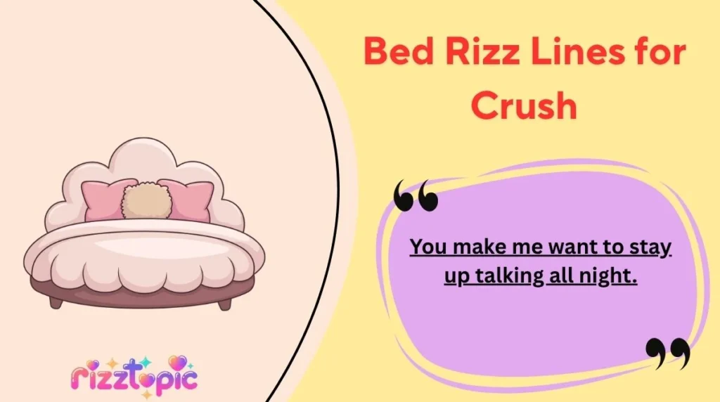 Bed Rizz Lines for Crush