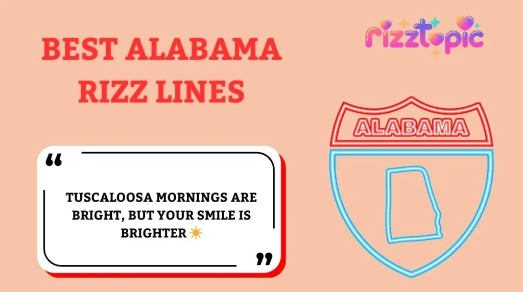 Best Alabama Rizz Lines